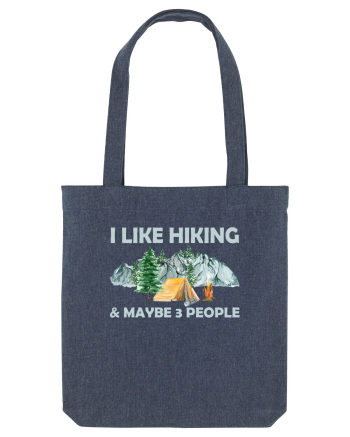 I Like Hiking & Maybe 3 People Midnight Blue