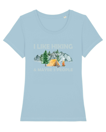 I Like Hiking & Maybe 3 People Sky Blue