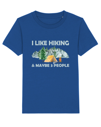 I Like Hiking & Maybe 3 People Majorelle Blue