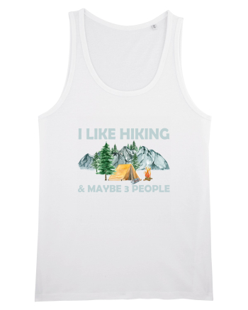 I Like Hiking & Maybe 3 People White