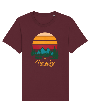 I'm sexy and I town it Burgundy