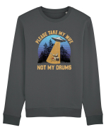Please Take My Wife Not My Drums Bluză mânecă lungă Unisex Rise