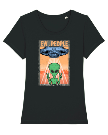 Ew People Alien Funny Ufo Vintage Black