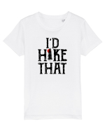 I'd Hike That Tricou mânecă scurtă  Copii Mini Creator
