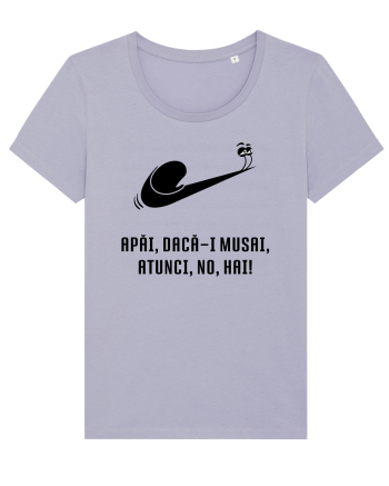 Just do it slowly - negru Lavender