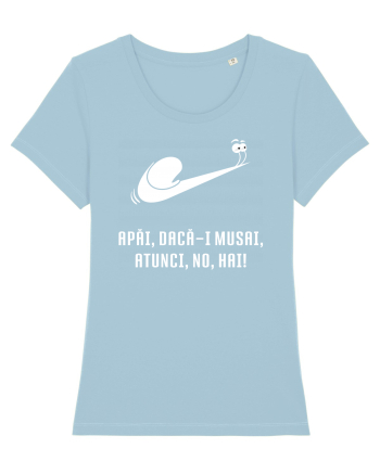 Just do it slowly - alb Sky Blue