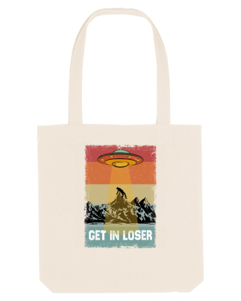 Retro Alien Get In Loser Ufo Natural