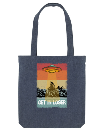 Retro Alien Get In Loser Ufo Midnight Blue