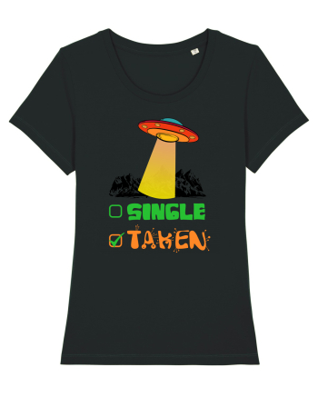 Single Taken Funny Alien Ufo Black