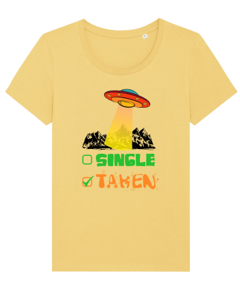 Single Taken Funny Alien Ufo Jojoba