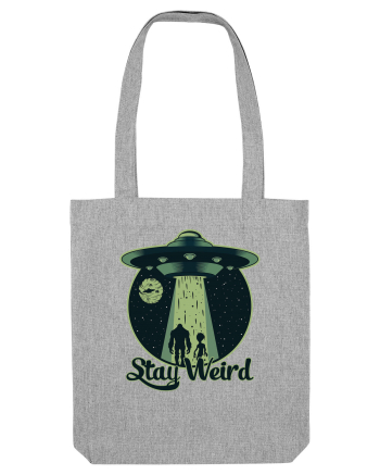 Stay Weird Alien UFO Bigfoot Heather Grey