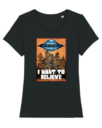I Want To Believe Ufo Alien Black