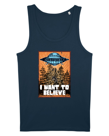 I Want To Believe Ufo Alien Navy