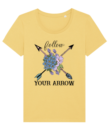 Follow Your Arrow Jojoba