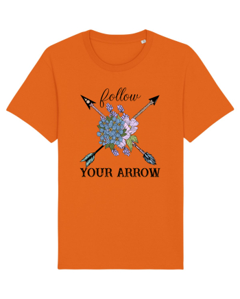 Follow Your Arrow Bright Orange