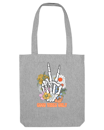 Good Vibes Only Heather Grey