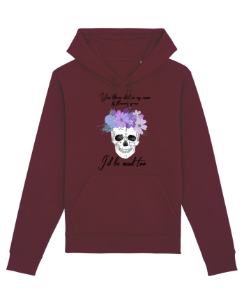 I'll be mad too Burgundy