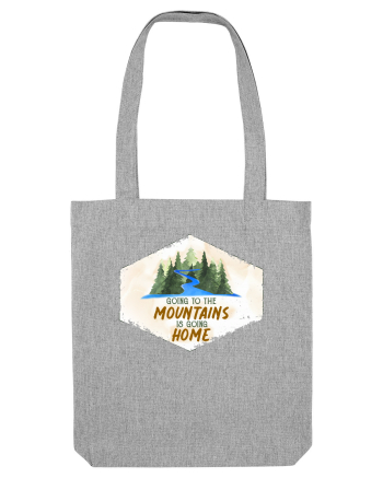 To the mountains Heather Grey