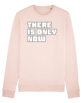 There is only now Candy Pink