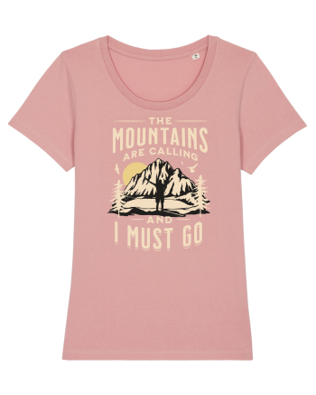 The mountains are calling and I must go Canyon Pink