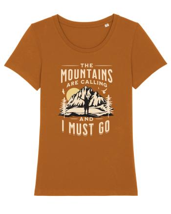 The mountains are calling and I must go Roasted Orange
