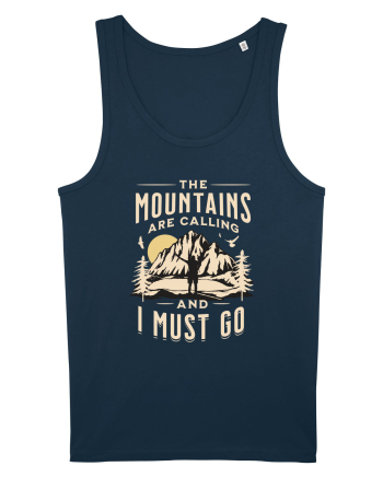 The mountains are calling and I must go Navy