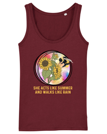 She Acts Like Summer And Walks Like Rain Burgundy