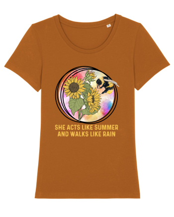 She Acts Like Summer And Walks Like Rain Roasted Orange