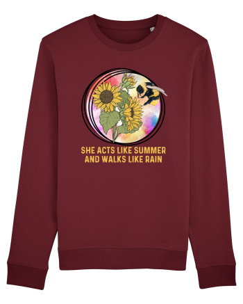 She Acts Like Summer And Walks Like Rain Burgundy