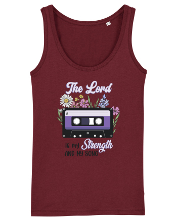 The Lord is my strenght and my song Burgundy