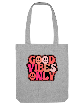 Good Vibes Only Heather Grey