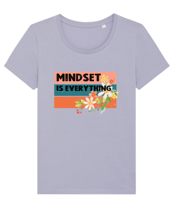 Mindset Is Everything Lavender