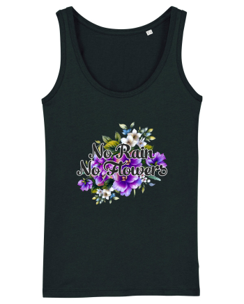 No Rain No Flowers Black