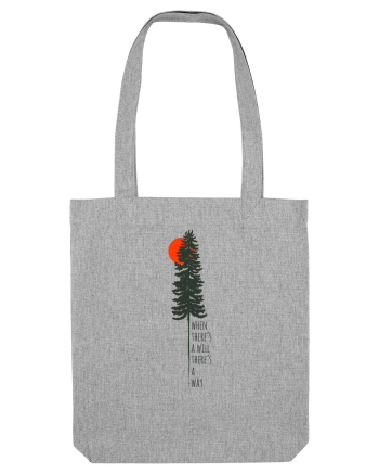 Where there's a will, There's a way, Heather Grey