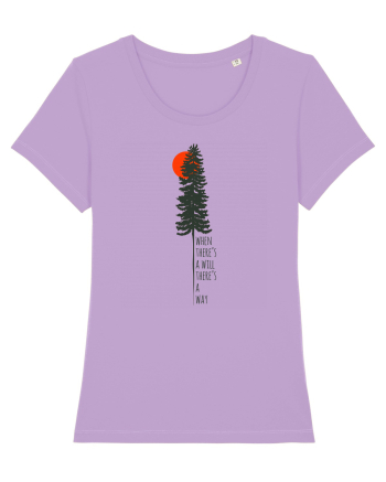 Where there's a will, There's a way, Lavender Dawn