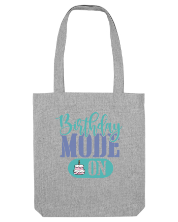 Birthday Mode On Heather Grey