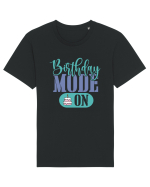 Birthday Mode On Tricou mânecă scurtă Unisex Rocker