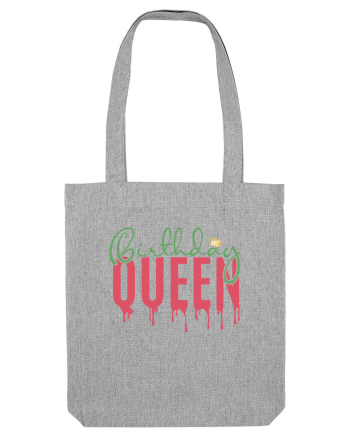 Birthday Queen Heather Grey