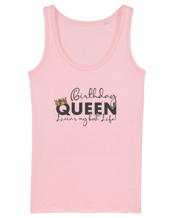 Birthday Queen Living My Best Life Cotton Pink