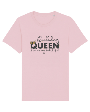 Birthday Queen Living My Best Life Cotton Pink