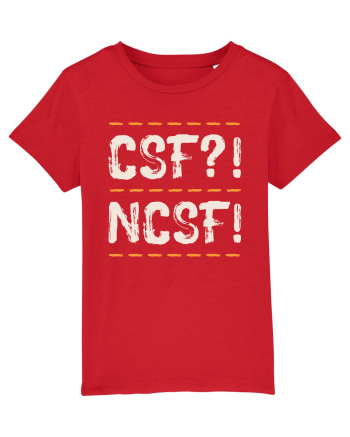CSF?! NCSF! Red