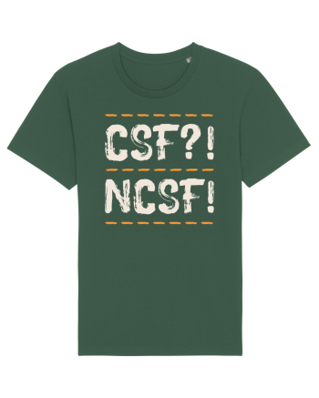 CSF?! NCSF! Bottle Green