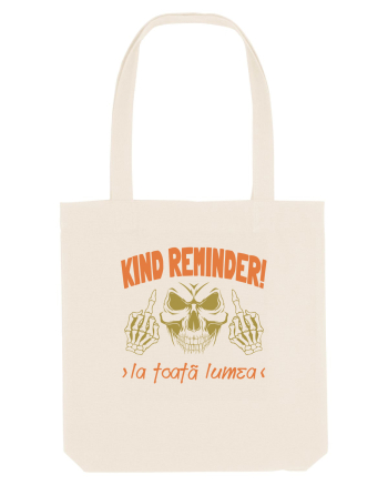 Kind Reminder la toata lumea Natural