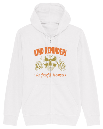 Kind Reminder la toata lumea White