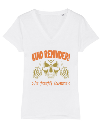 Kind Reminder la toata lumea White