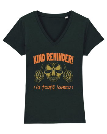 Kind Reminder la toata lumea Black