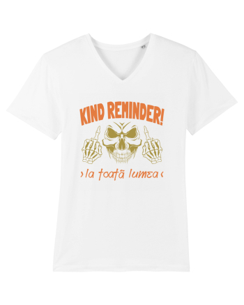 Kind Reminder la toata lumea White