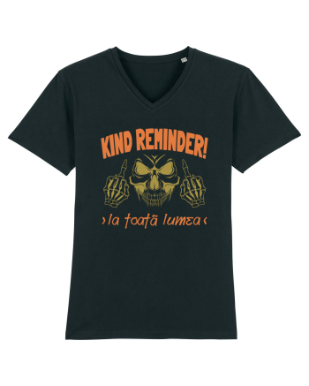 Kind Reminder la toata lumea Black