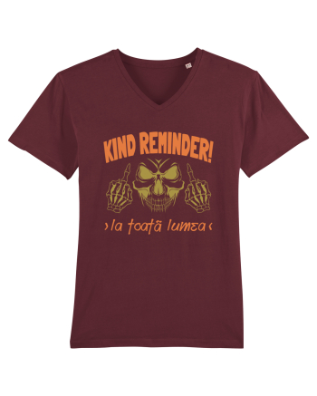 Kind Reminder la toata lumea Burgundy