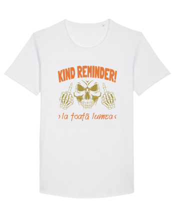 Kind Reminder la toata lumea White
